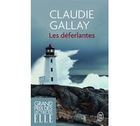 Les déferlantes - Claudie Gallay - J'ai Lu - Poche - Roman