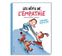Les défis de l’empathie avec Max et Lili - Dominique de Saint Mars - Calligram - broché - Document jeunesse
