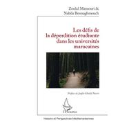 Les défis de la déperdition étudiante dans les universités marocaines - Zoulal Mansouri - L'harmattan - broché - Essai