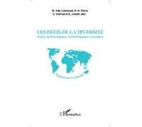 Les défis de la diversité Emmanuel Jovelin (Auteur), Michèle Vatz Laaroussi (Auteur), Emile-Henri Riard (Auteur), Claude Gélinas (Auteur)