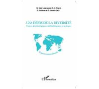 Les Défis De La Diversité - Enjeux Épistémologiques, Méthodologiques Et Pratiques