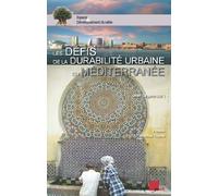 Les défis de la durabilité urbaine en Méditerranée