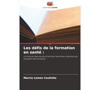 Les défis de la formation en santé :: La mise en œuvre des directives nationales relatives aux programmes scolaires