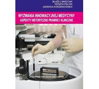 Les défis de la médecine innovante. Aspects de...