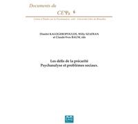 Les défis de la précarité Psychanalyse et problèmes sociaux - Dimitri Kalogeropoulos - Eme Et Intercommunications - broché - Etude
