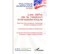 Les défis de la relation transatlantique - Collectif - L'harmattan - broché - Revue