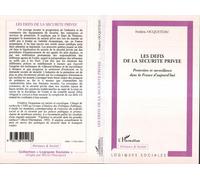 Les defis de la securite privee - Pierre-Jean Benghozi - L'harmattan - broché - Livre