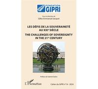 Les défis de la souveraineté au XXIe siècle The Challenges of sovereignty in the 21st century - Gabriel Galice - L'harmattan - broché - Essai