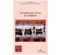 Les défis de l'Etat en Afrique - Michel Galy - L'harmattan - broché - Etude