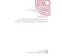 Les défis de l'Europe face aux Titans nationalistes et illibéraux