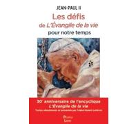 Les défis de l'évangile de la vie pour notre temps