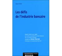 Les défis de l'industrie bancaire - Olivier Pastré - Documentation Francaise - broché - Etude