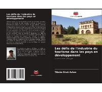 Les Défis De L'industrie Du Tourisme Dans Les Pays En Développement