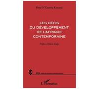 René N'guettia Kouassi – Les défis du développement de l'Afrique contemporaine – Essai – Broché