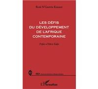 René N'guettia Kouassi – Les défis du développement de l'Afrique contemporaine – Essai – Broché