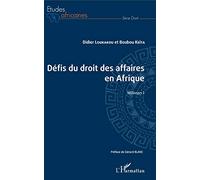 Les défis du droit des affaires en Afrique – Mélanges I – L'Harmattan