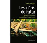 Les défis du futur Francis Demoz (Auteur)