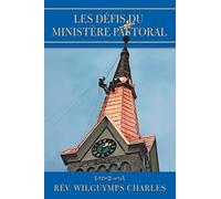 Les Défis du ministère pastoral – AuthorHouse