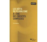 Les Défis Du Pluralisme À L'ère Des Sociétés Complexes