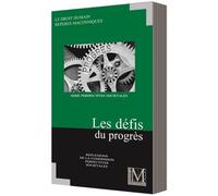 LES DÉFIS DU PROGRÈS