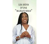Les défis d'une Maman Solo - Jôs Davina Malozi - Horacle Editions - broché - Essai