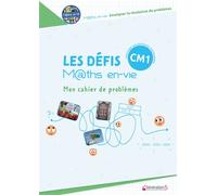 Les défis Maths en-vie - Mon cahier de problèmes CM1 - Elodie Bonnefoy-Cudraz - Generation 5 Eds - broché - Scolaire / Universitaire