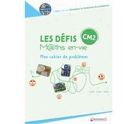 Les défis Maths en-vie - Mon cahier de problèmes CM2 - Elodie Bonnefoy-Cudraz - Generation 5 Eds - broché - Scolaire / Universitaire