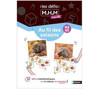 Les défis MHM - Au fil des saisons MS/GS