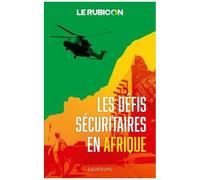 Les Défis Sécuritaires En Afrique