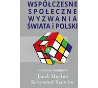 Les défis sociaux contemporains dans le monde et en Pologne - (Buch auf Polnisch)