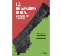Les Déflagrations de Gaza - Jean-François Corty - Rue De L'echiquier - broché - Essai