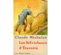 Les défricheurs d'éternité