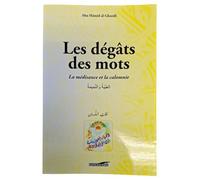 LES DéGâTS DES MOTS GRAND FORMAT La medisance et la calomnie - Muhammad Ibn Muhammad Abu Hamid L'imam Al-Ghazali - Iqra Eds - broché - Livre