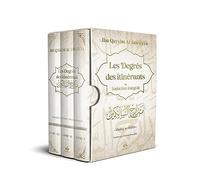 Les degrés des Itinérants vers Dieu (Les sentiers des Itinérants) - Madarij al-salikin