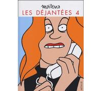 Les Déjantées - Tome 4