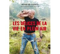 Les Délices De La Vie En Plein Air