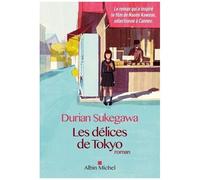Durian Sukegawa, traduit par Myriam Dartois-Ako – Les Délices de Tokyo – Roman – Broché