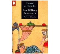 Les Delices Des Coeurs - Ou Ce Que L'on Ne Trouve En Aucun Livre