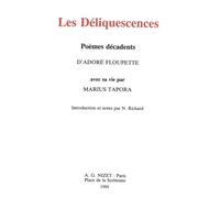 Les Déliquescences, poèmes décadents d'Adoré Floupette Avec sa vie par Marius Tapora - Adoré Floupette - Nizet - broché - Anthologie