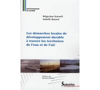 Les démarches locales de développement durable à travers les territoires de l''eau et de l''air - PU Septentrion - Presses Universitaires Du Septen-Trion - broché - Etude