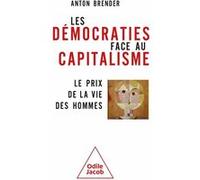 Les Démocraties face au capitalisme Anton Brender (Auteur)