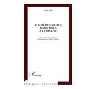 Les démocraties modernes à l'épreuve - Claude Offe - L'harmattan - broché - Livre