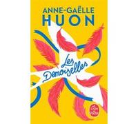 Les Demoiselles Anne-Gaëlle Huon (Auteur)