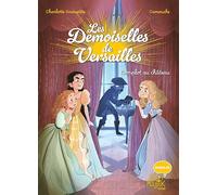 Les Demoiselles de Versailles - Complot au château