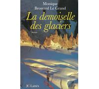 Les Demoiselles des glaciers