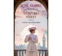 Les demoiselles d'Oxford Street - Tome 2 L'année des fiançailles