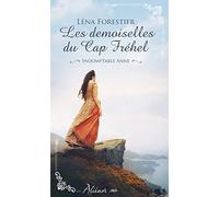 Les demoiselles du Cap Fréhel - Indomptable Anne - Tome 1