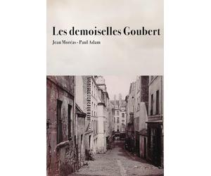 Les demoiselles Goubert (Illustré)