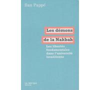 Les Démons De La Nakbah - Les Libertés Fondamentales Dans L'université Israélienne
