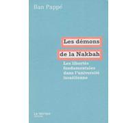 Les démons de la Nakbah: Les libertés fondamentales dans l'université israélienne